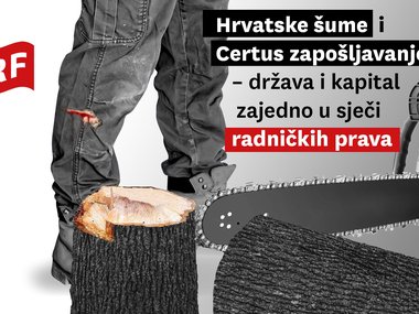 Hrvatske šume i Certus zapošljavanje zajedno u sječi radničkih prava