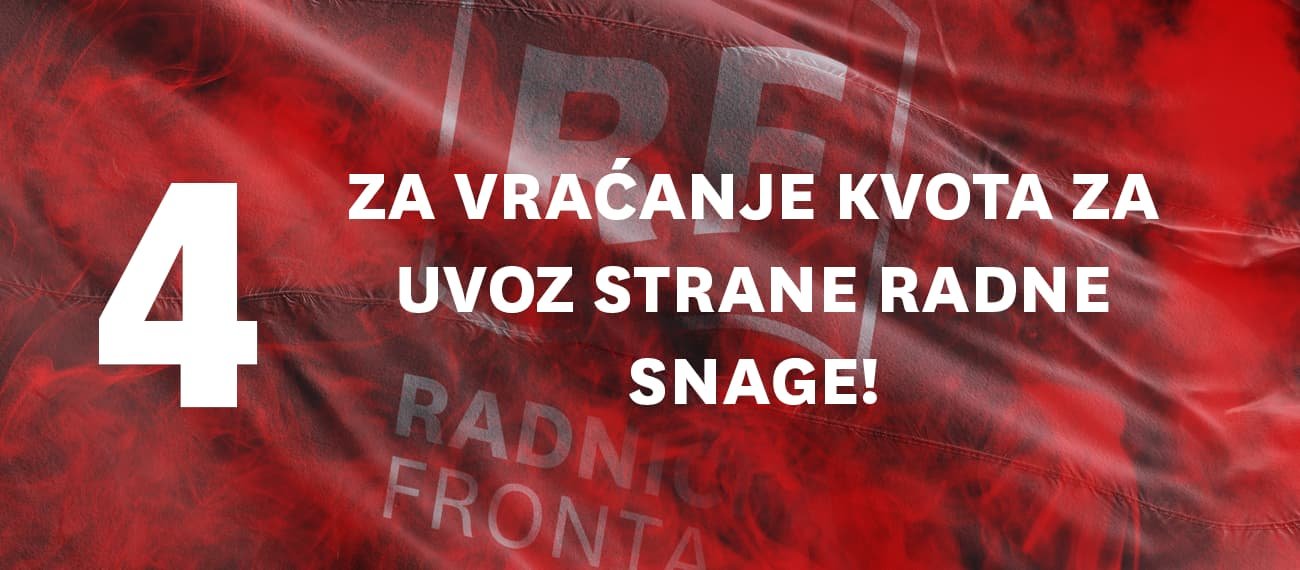Za vraćanje kvota za uvoz strane radne snage!