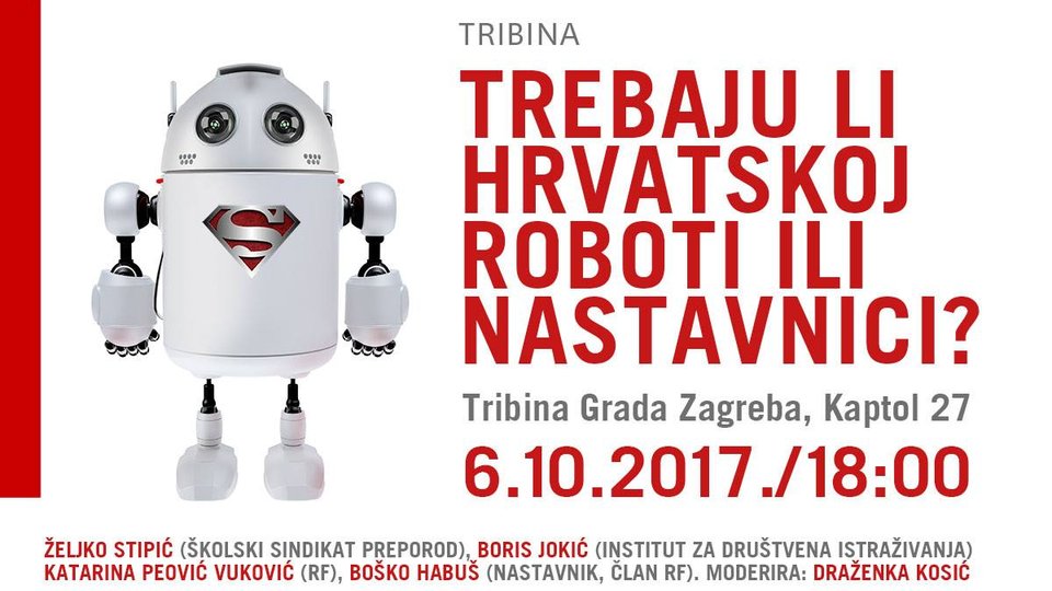 Tribina: Trebaju li Hrvatskoj roboti ili nastavnici?